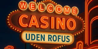 Casino Udenom ROFUS En Guide til Alternativer og Spilmuligheder